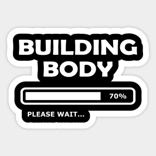 Building Body Please Wait... Sticker